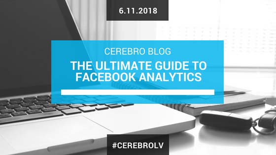 The Ultimate Guide To Facebook Analytics